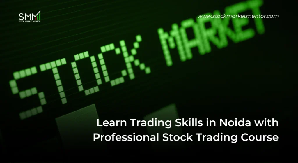 professional share market courses in Noida - SMM